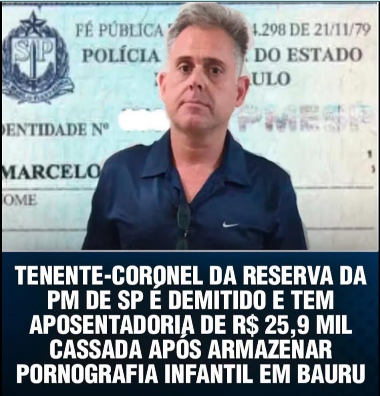 Tenente-coronel da reserva da PM-SP tem aposentadoria cassada após processo por pornografia infantil, em Bauru